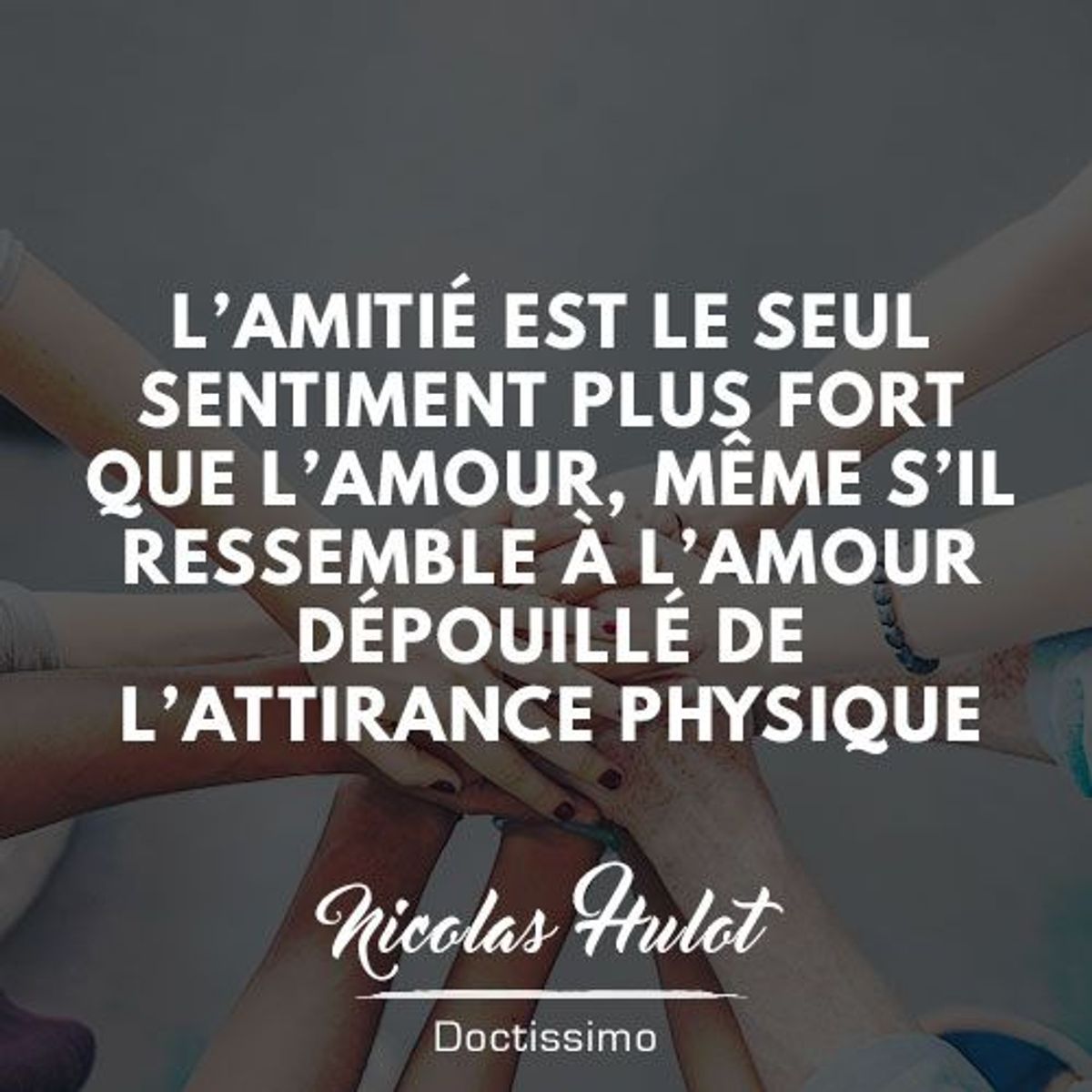 39 Citations Inspirantes Sur L'Amour Et L'Amitié