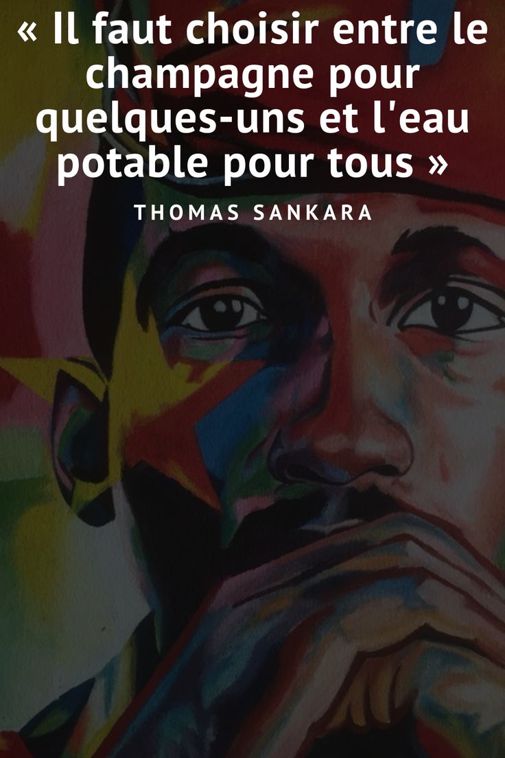 31 Citations Inspirantes De Thomas Sankara
